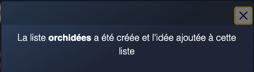 Message de confirmation de création de liste et d’ajout de l’idée à la liste