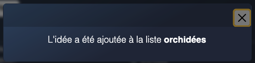 Message de confirmation d’ajout de l’idée à la liste sélectionnée
